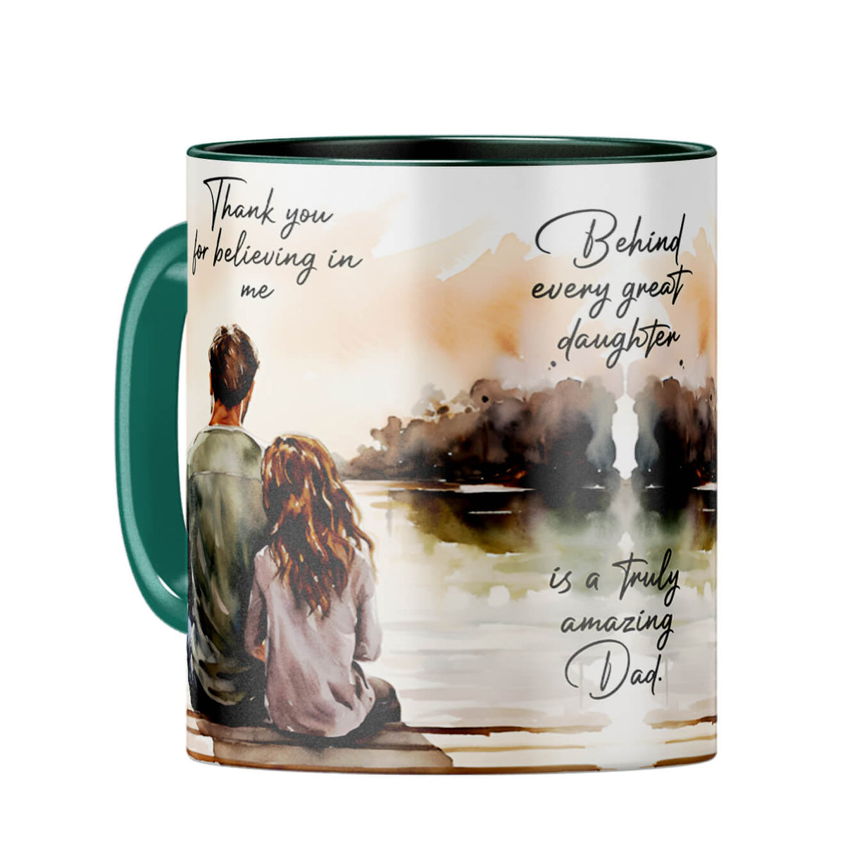 Behind Every Great Daughter Is Amazing Dad Coffee Mug Dark Green