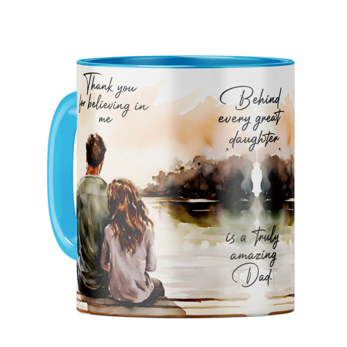 Behind Every Great Daughter Is Amazing Dad Coffee Mug Light Blue