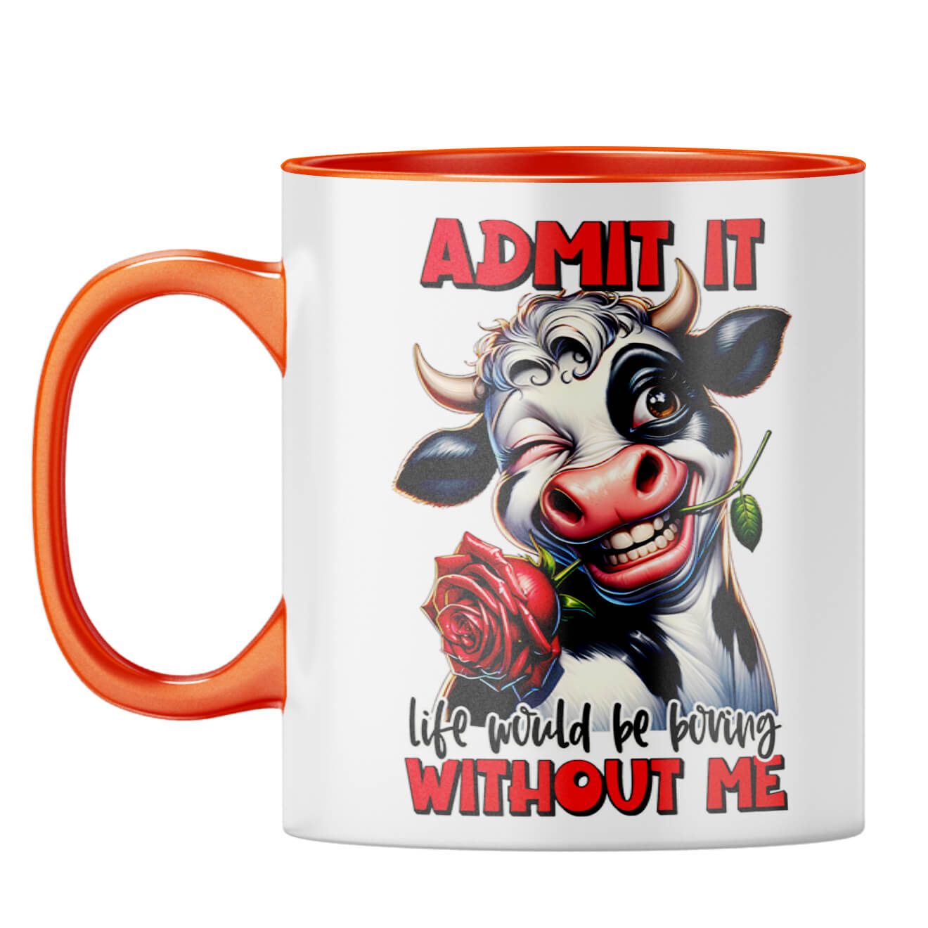 Boring Without Me Coffee Mug Orange