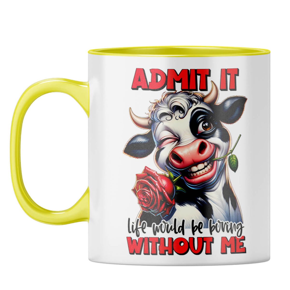 Boring Without Me Coffee Mug Yellow