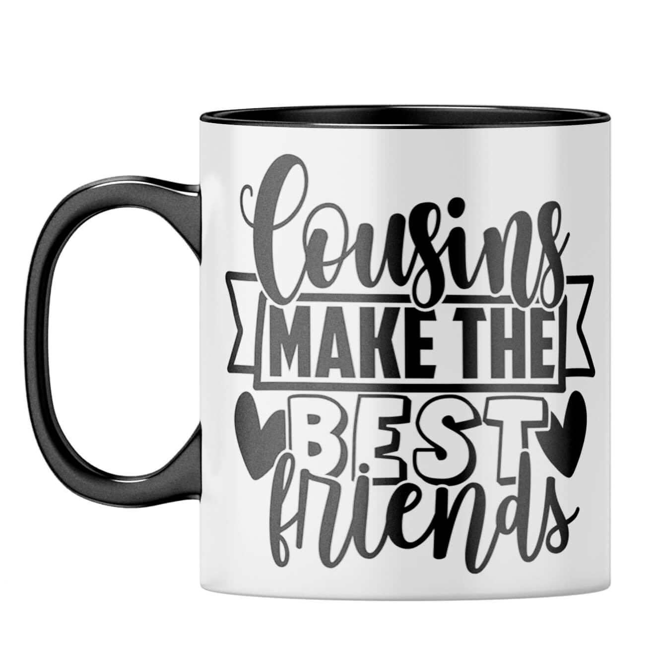 Cousins Make The Best Friends Coffee Mug