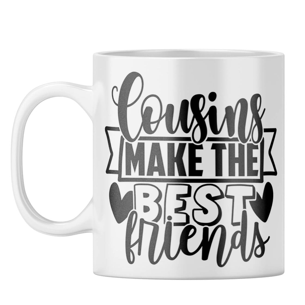 Cousins Make The Best Friends Coffee Mug White