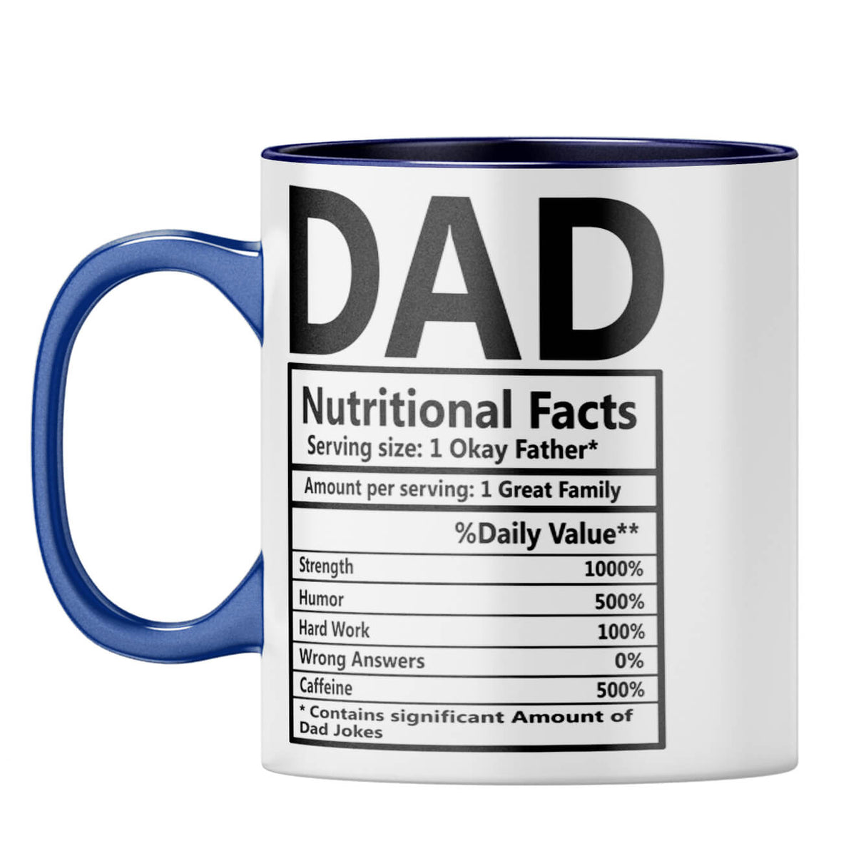 Dad Nutritional Fact Coffee Mug Dark Blue
