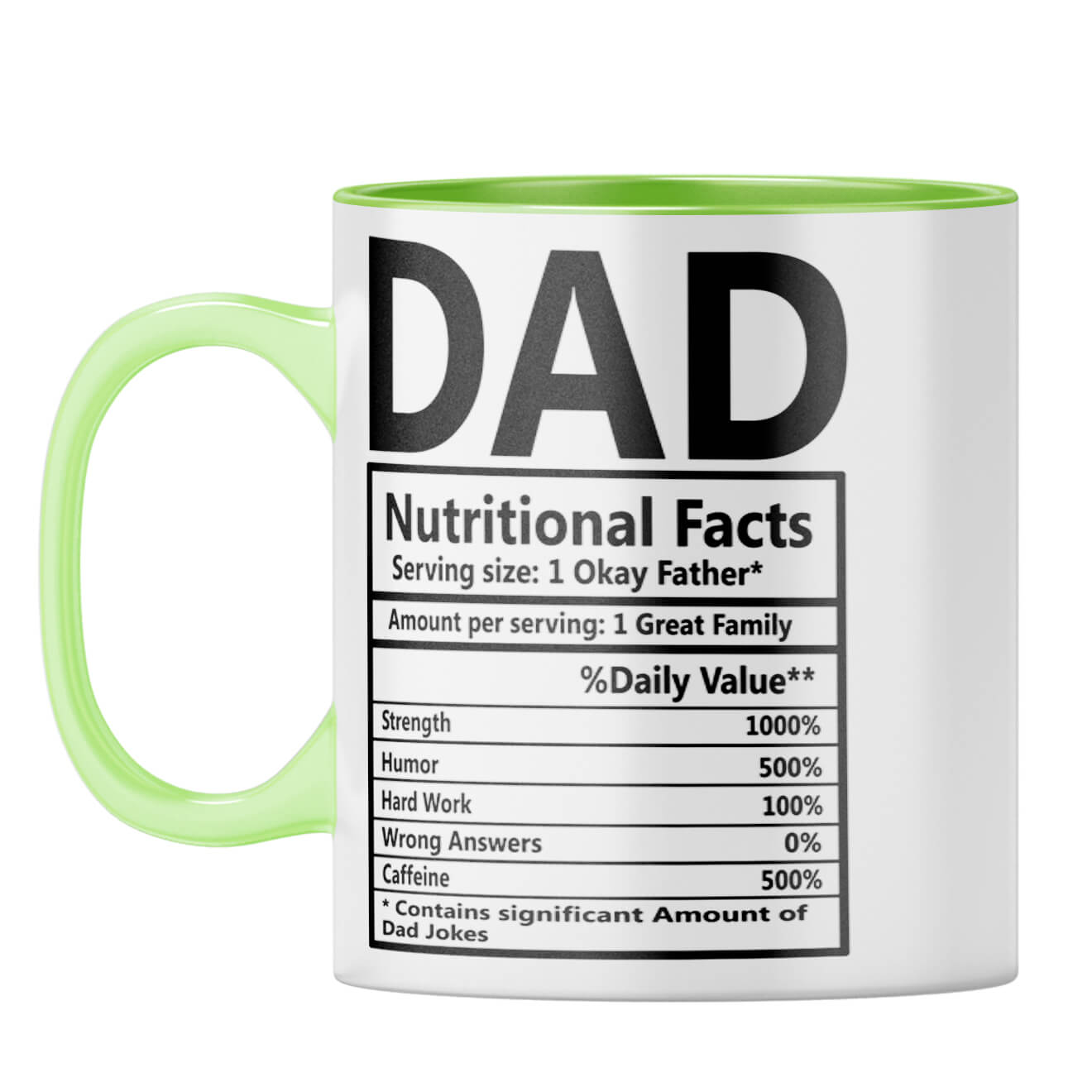 Dad Nutritional Fact Coffee Mug Light Green