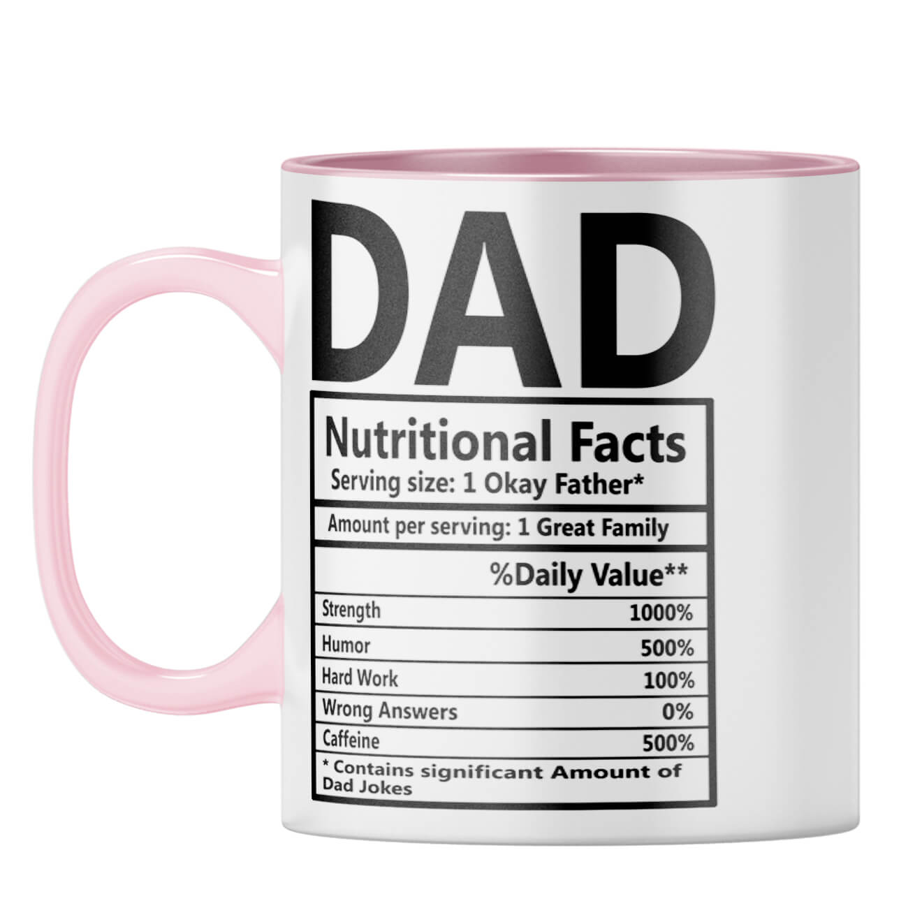 Dad Nutritional Fact Coffee Mug Pink