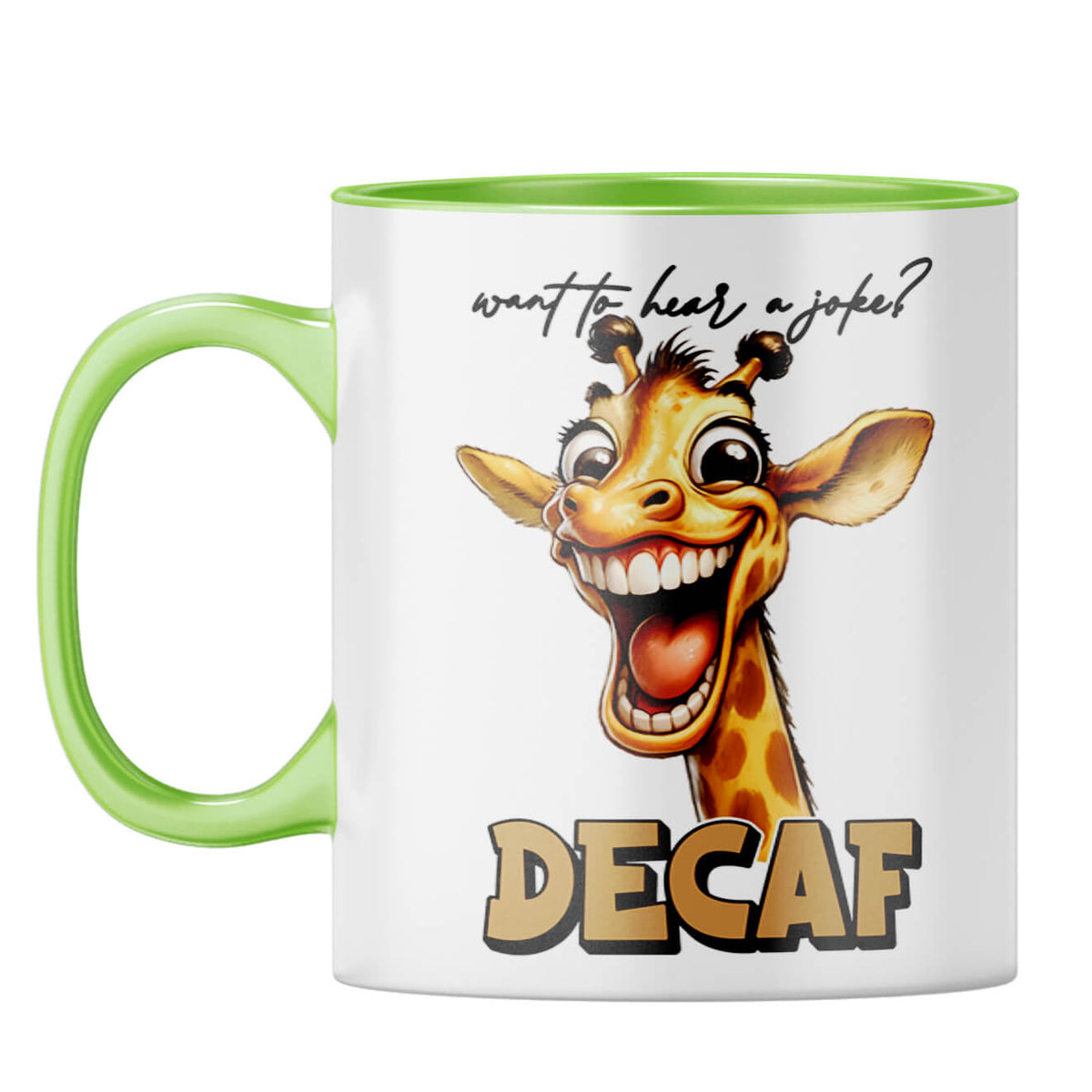 Decaf is Joke Coffee Mug Light Green