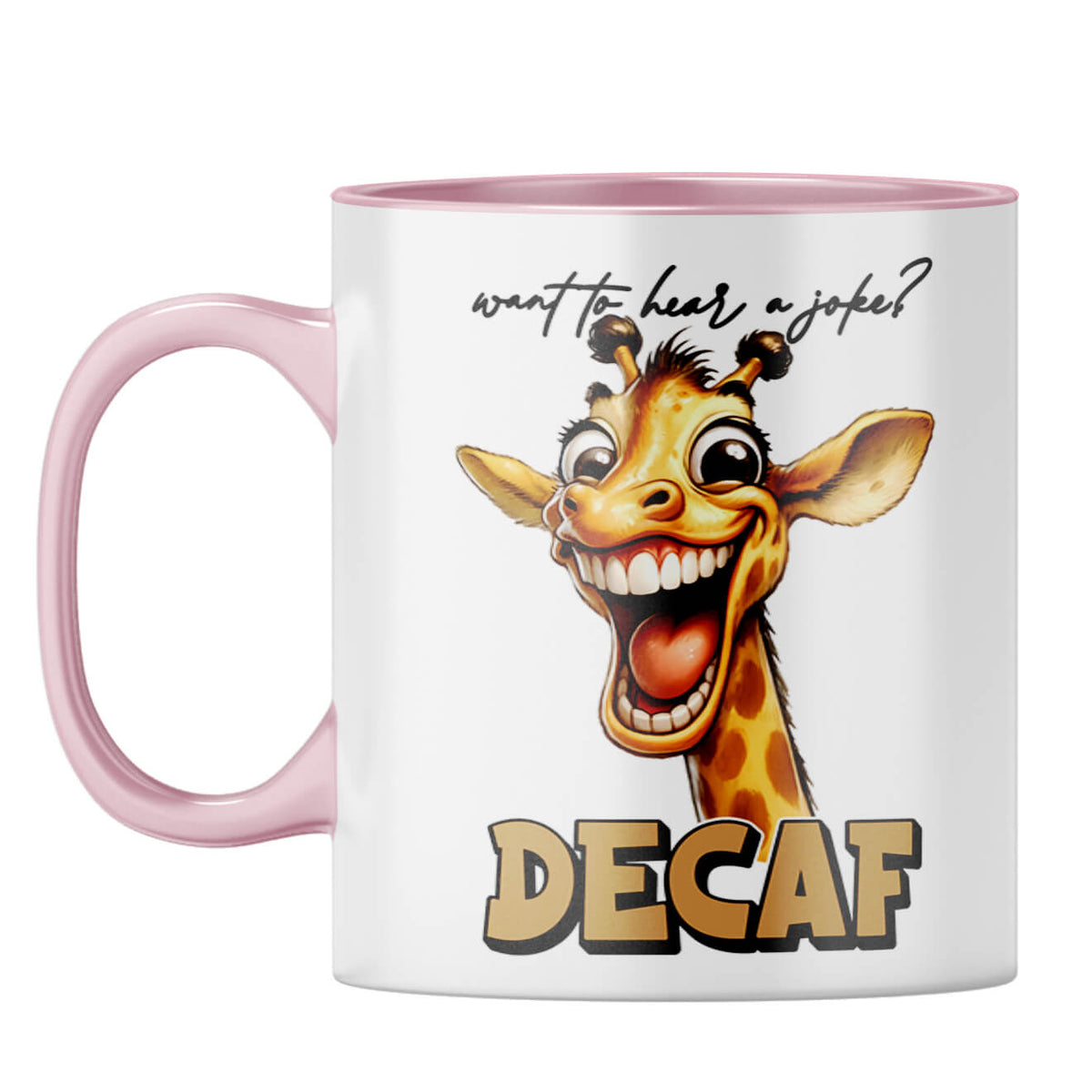 Decaf is Joke Coffee Mug Pink