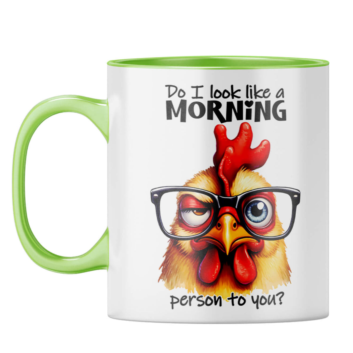 Do I Look Like Morning Person Coffee Mug Light Green