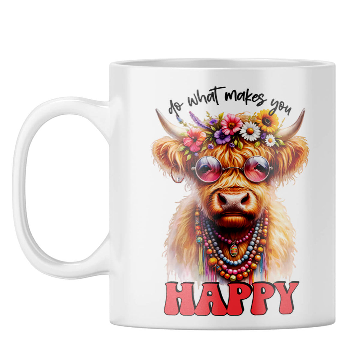 Do What Makes You Happy Coffee Mug White