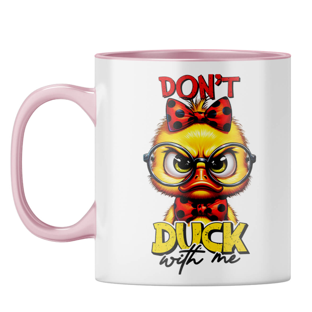 Dont Duck With Me Coffee Mug Pink