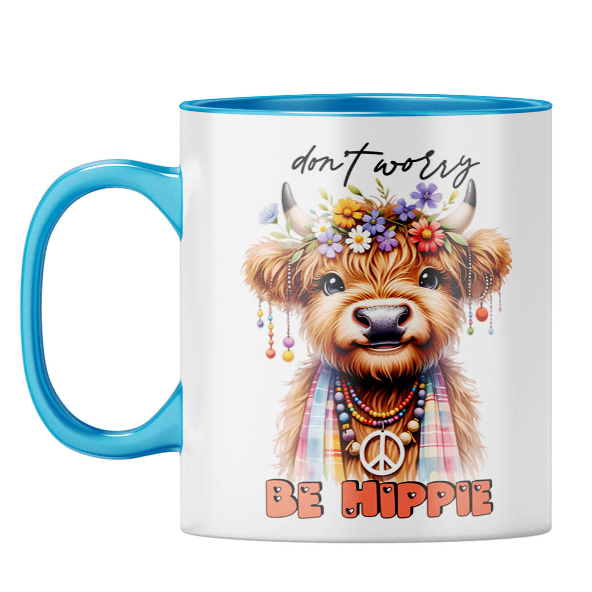 Dont Worry Be Hippie Coffee Mug Light Blue