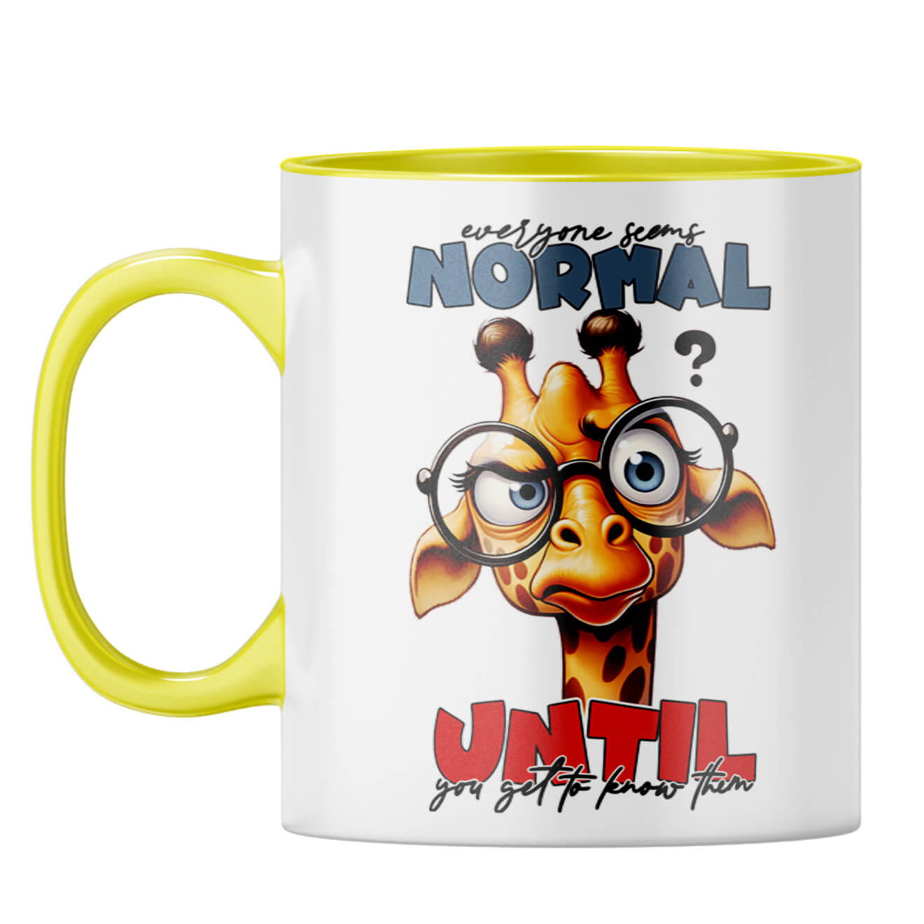 Everyone Seems Normal Coffee Mug Yellow