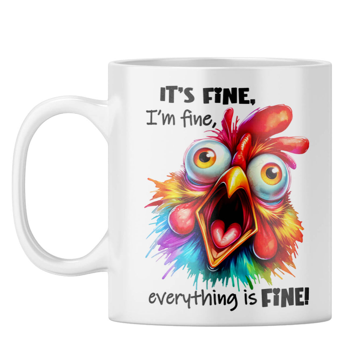 Everything is Fine Coffee Mug White