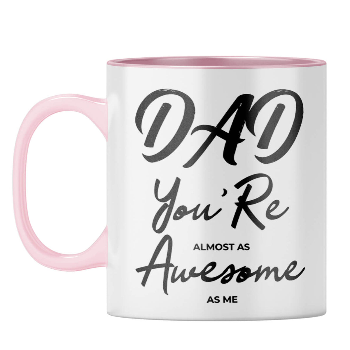 Dad Is Awesome As Me Coffee Mug Pink