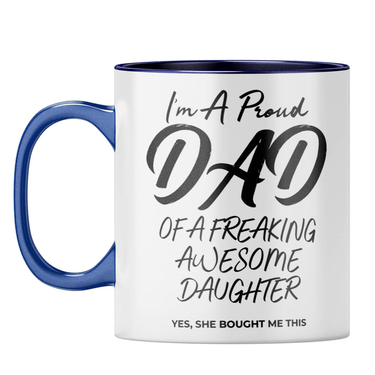 Dad of Awesome Daughter Coffee Mug Dark Blue