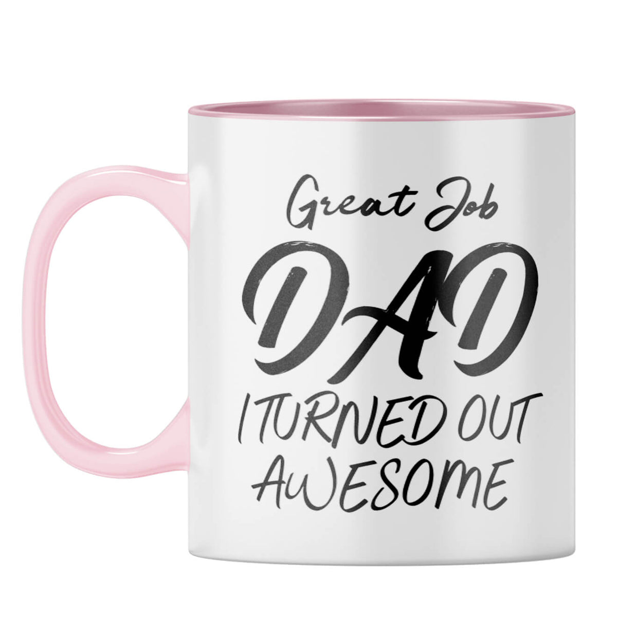Great Job Dad Coffee Mug Pink