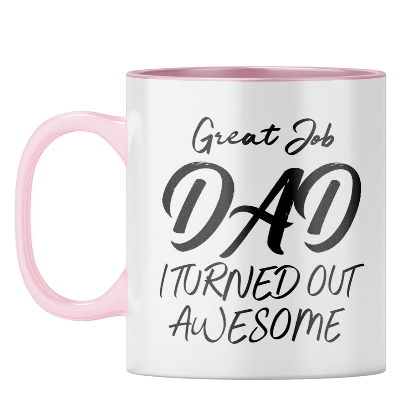 Great Job Dad Coffee Mug Pink