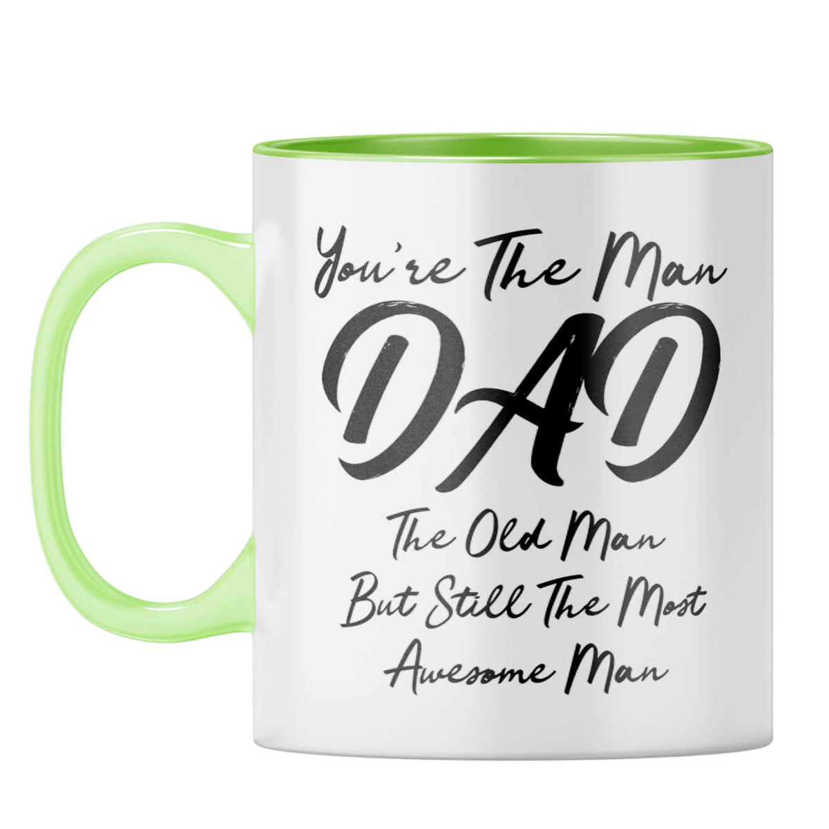 You're The Man Dad Coffee Mug Light Green
