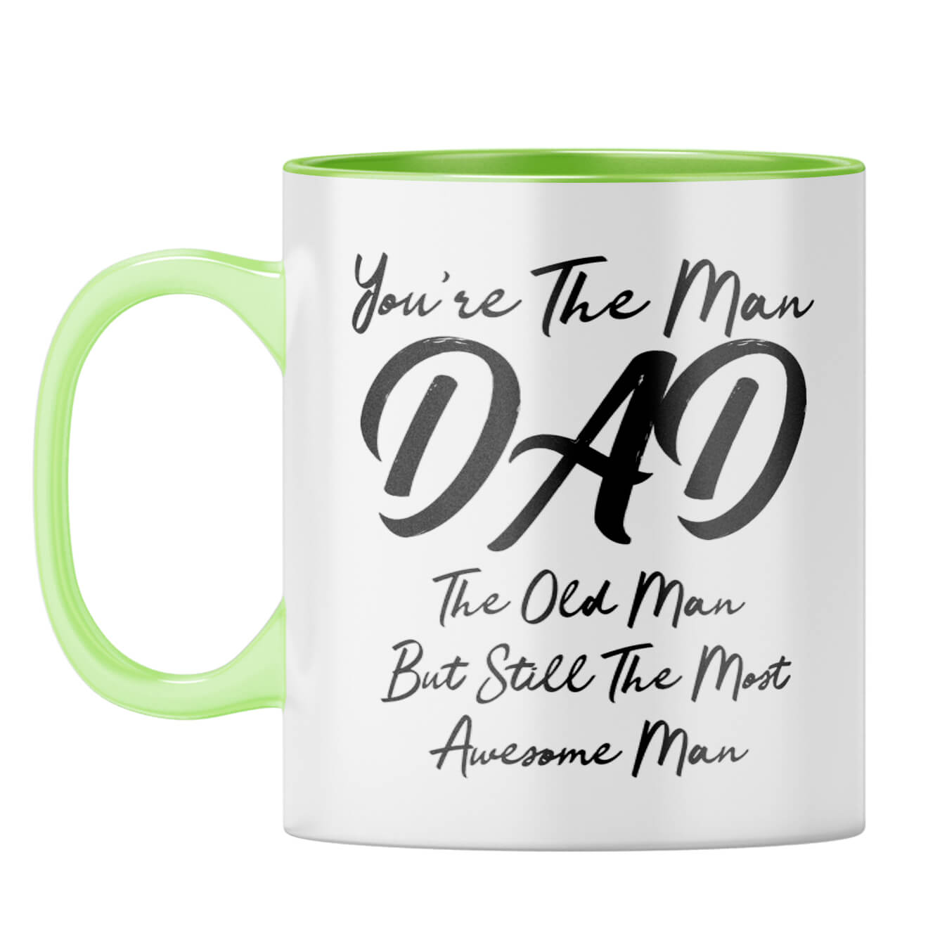 You're The Man Dad Coffee Mug Light Green
