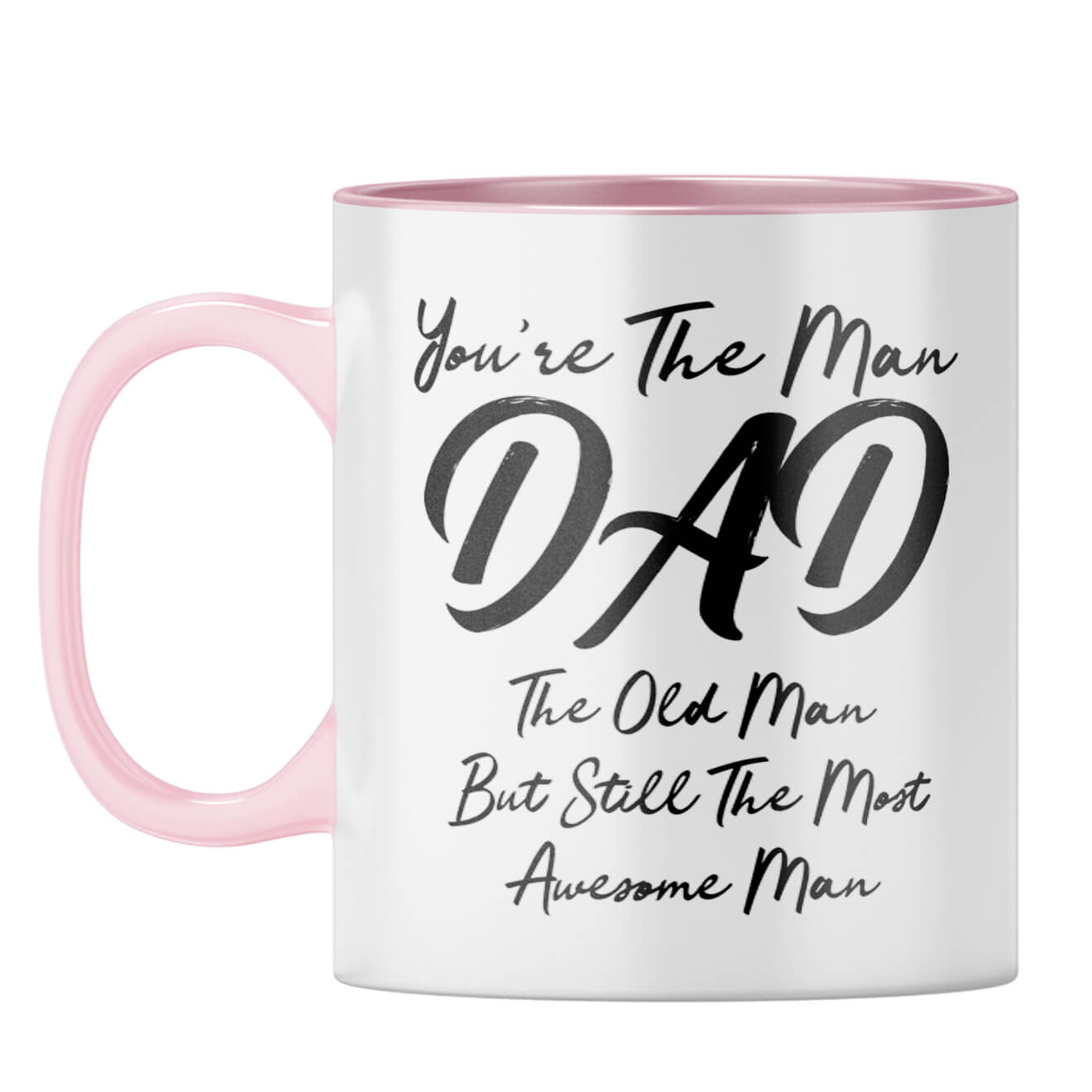 You're The Man Dad Coffee Mug