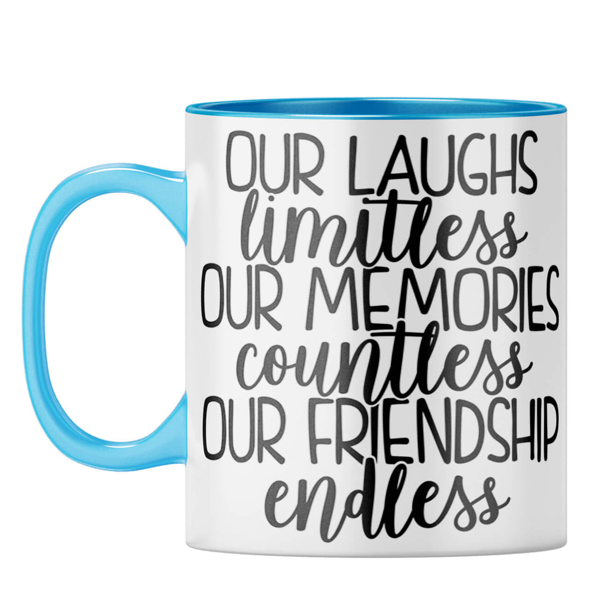 Friendship Is Endless Coffee Mug Light Blue