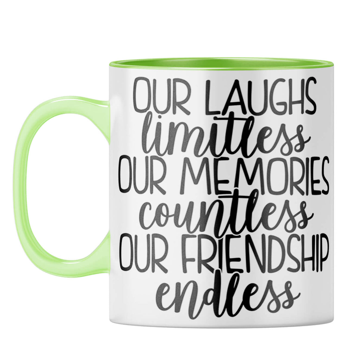 Friendship Is Endless Coffee Mug Light Green
