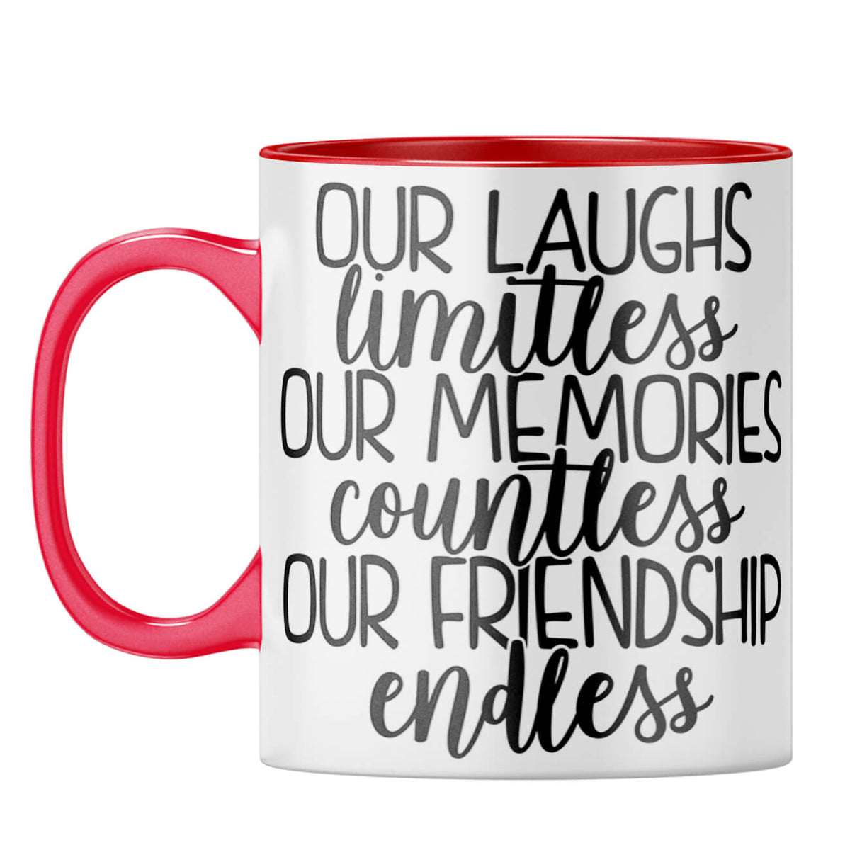 Friendship Is Endless Coffee Mug Red