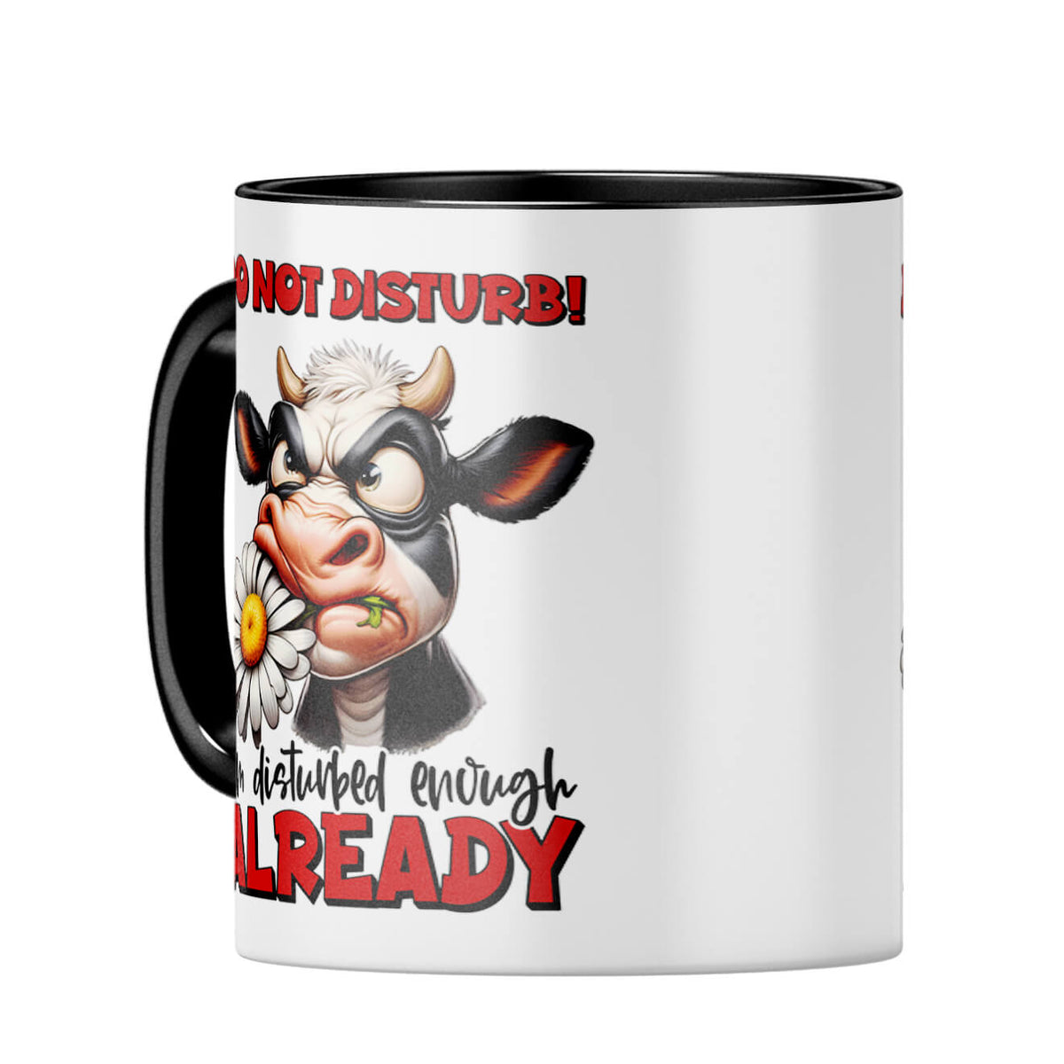 I am Already Disturbed Coffee MugC-Black