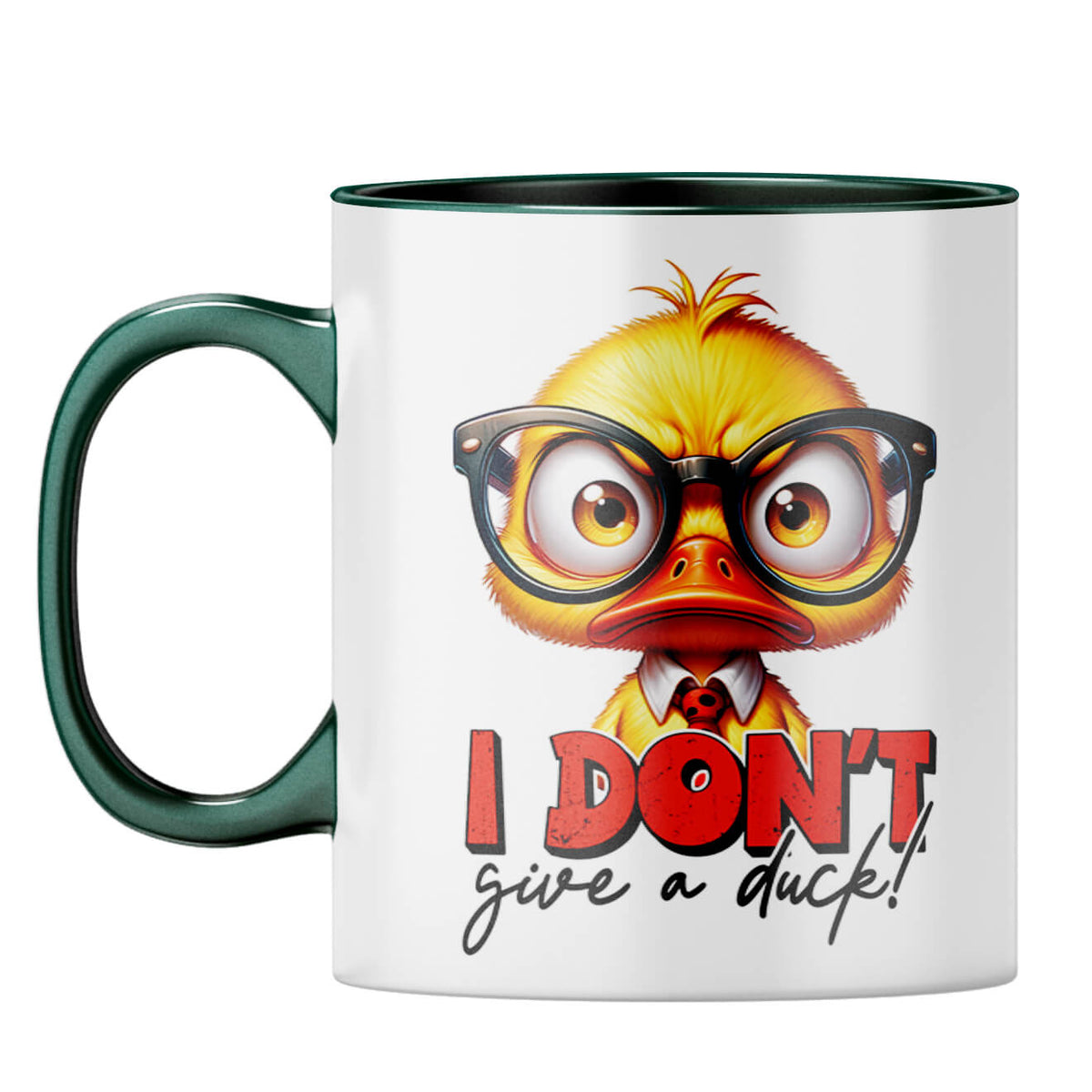 I Dont Give A Duck Coffee Mug Dark Green
