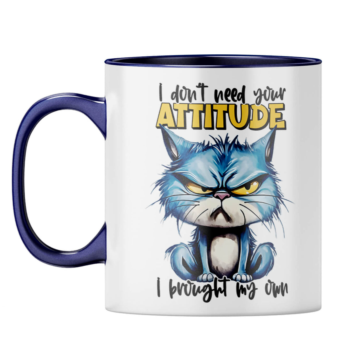 I have My Own Attitude Coffee Mug Dark Blue