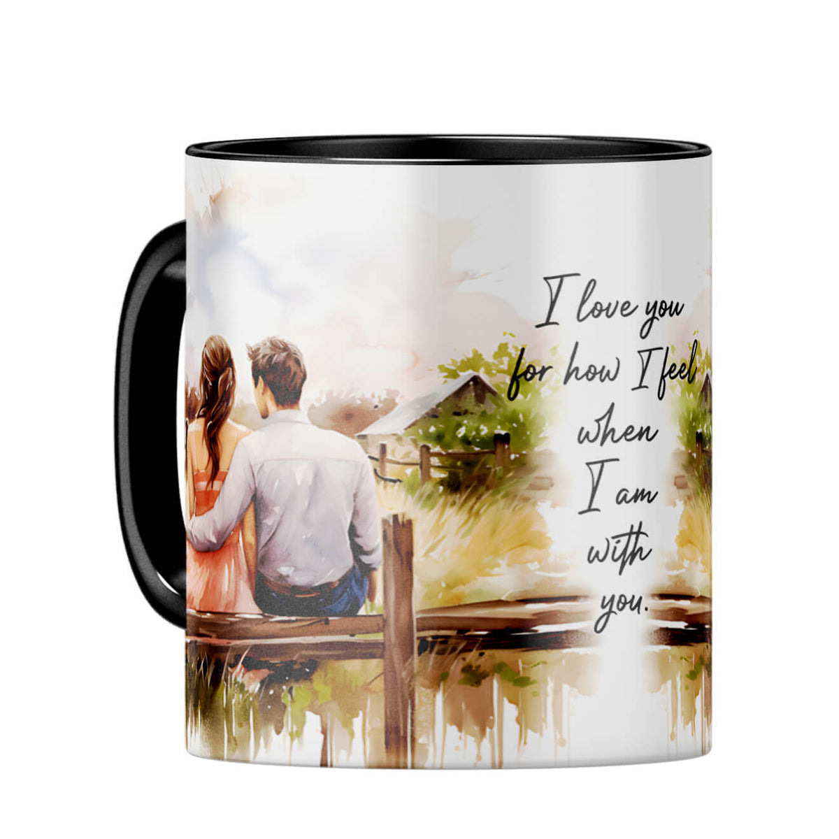 I Love When I am With You Coffee Mug