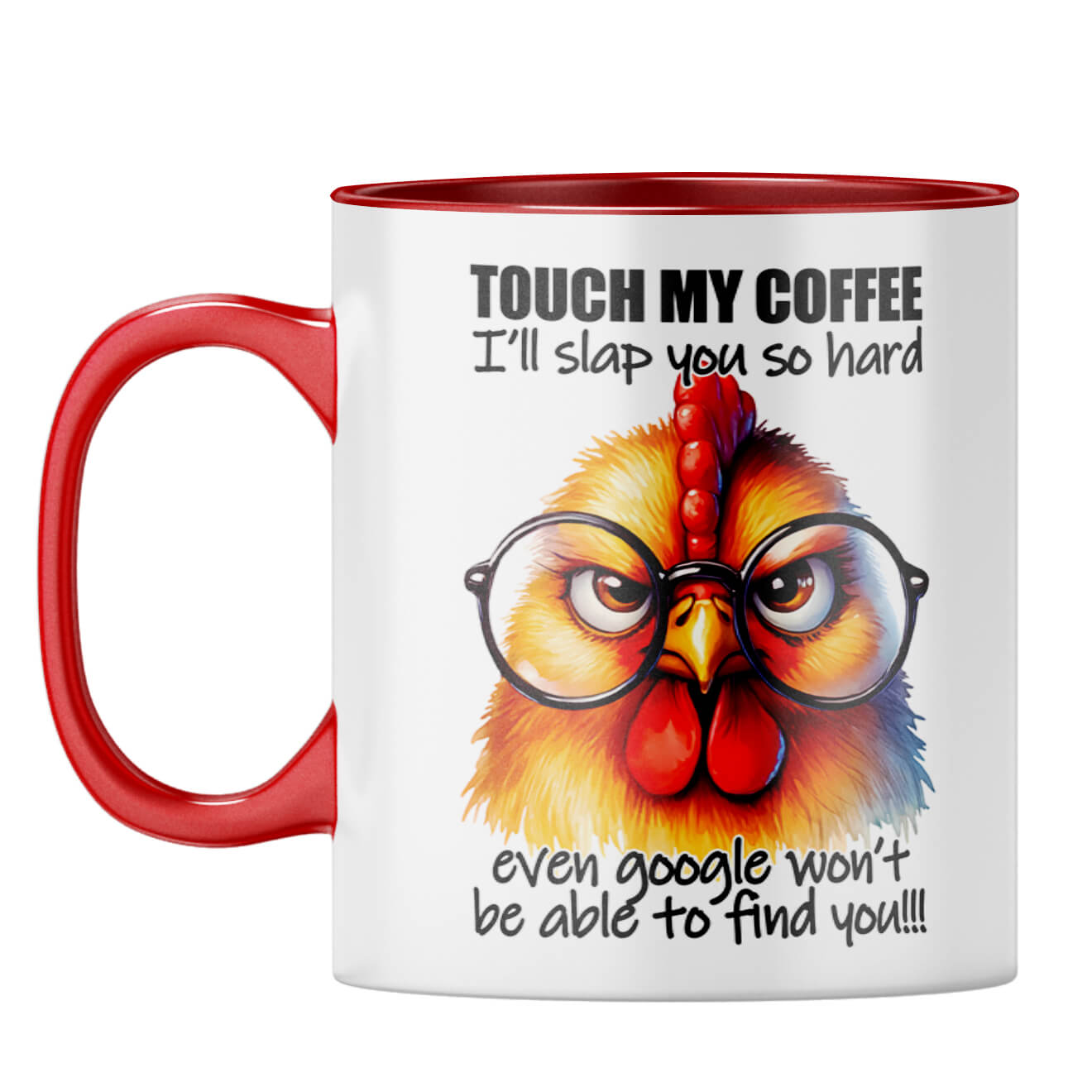 I will slap you Hard Google Wont Find You Coffee Mug Red