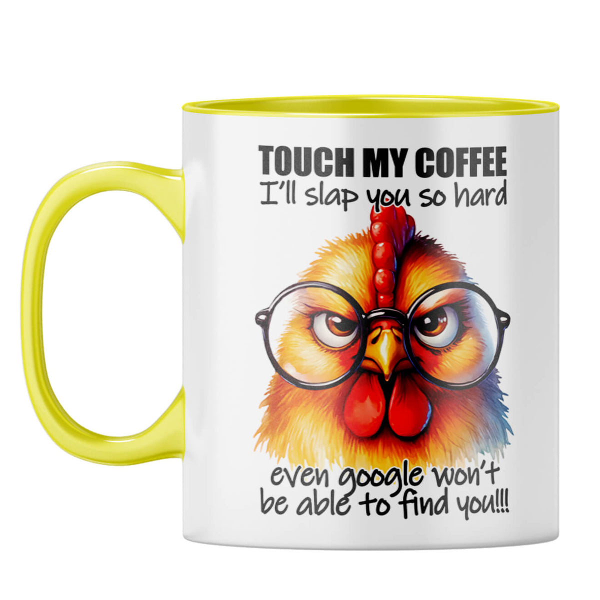 I will slap you Hard Google Wont Find You Coffee Mug Yellow