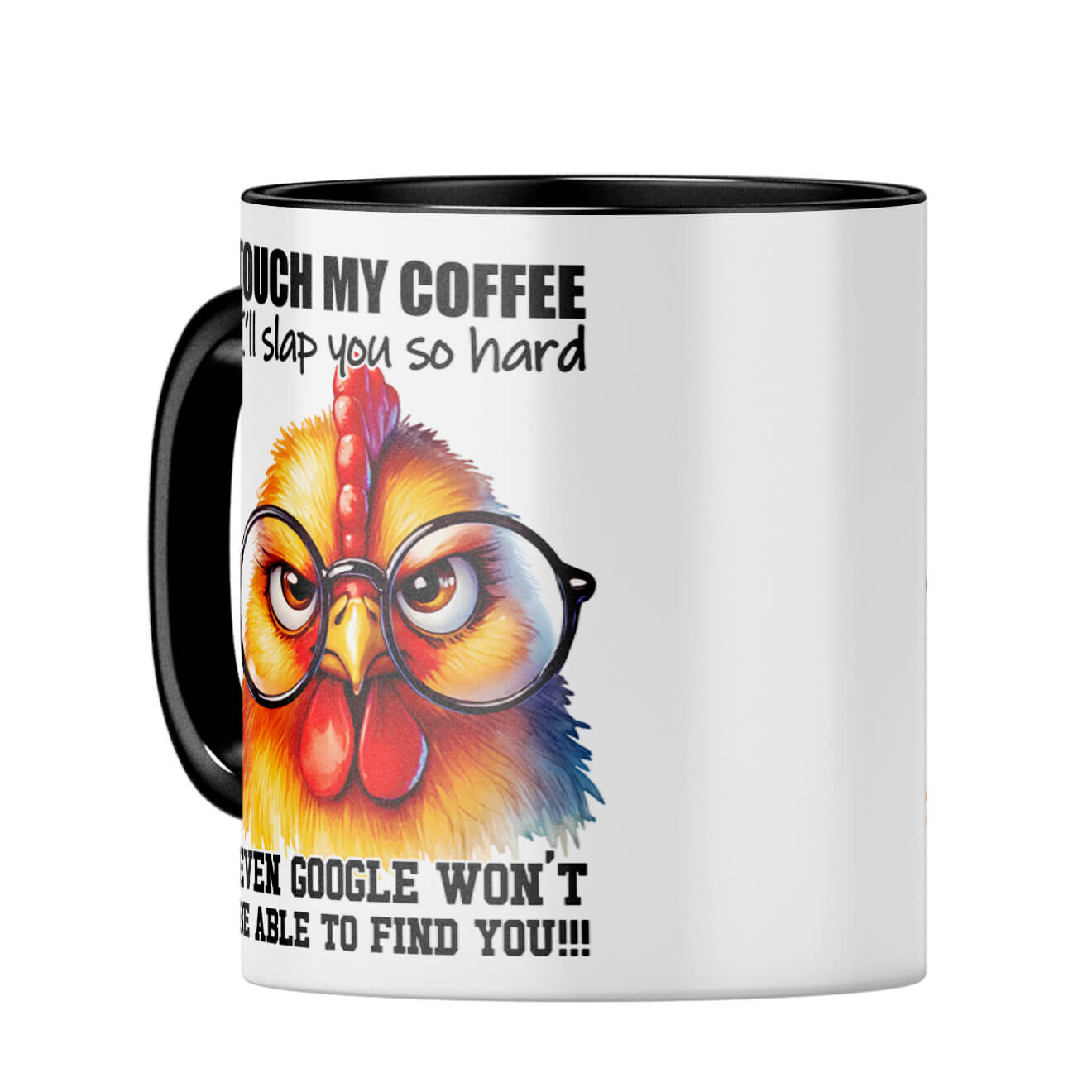 I will slap you Hard Coffee Mug
