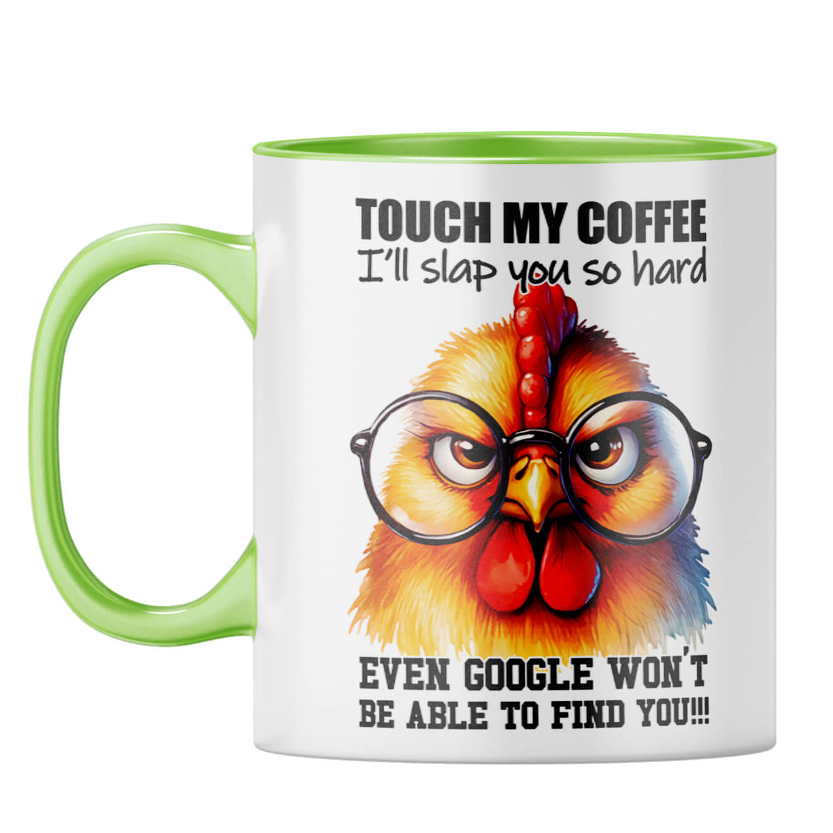 I will slap you Hard Coffee Mug Light Green