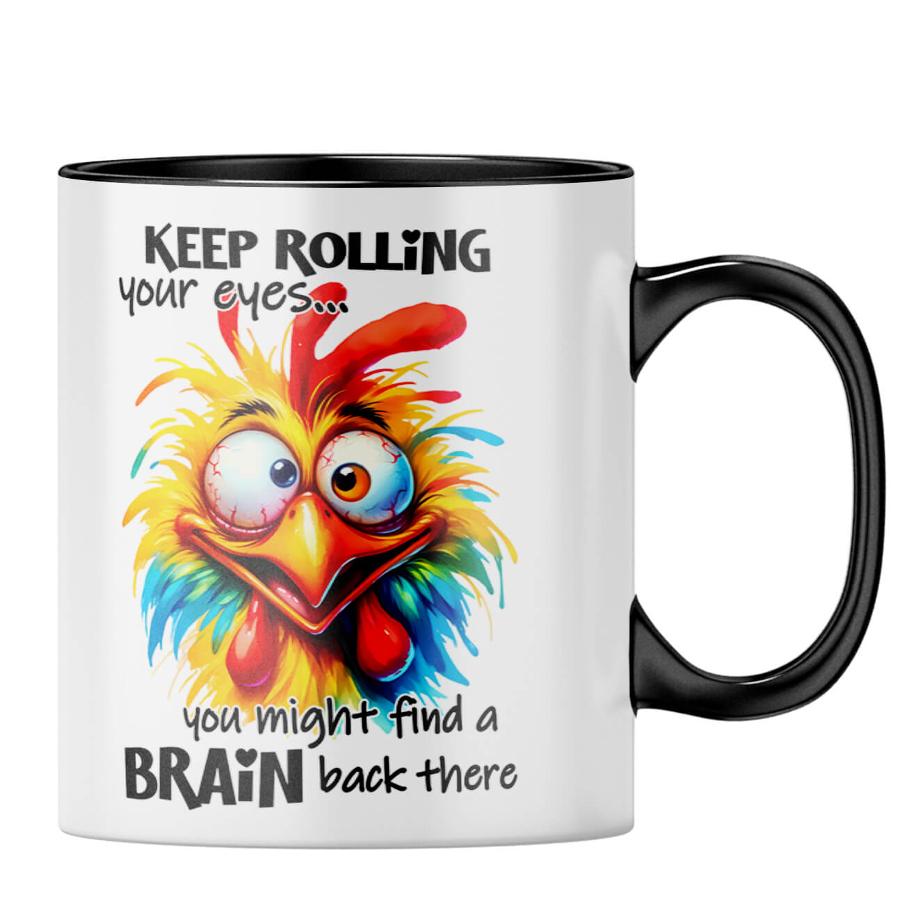 Keep Rolling Your Eyes Coffee MugB-Black