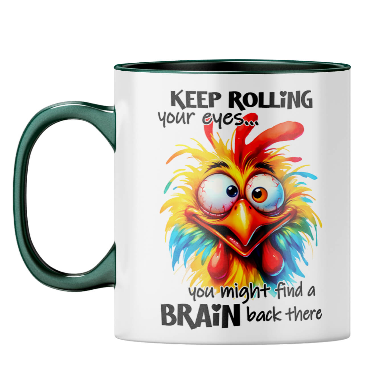 Keep Rolling Your Eyes Coffee Mug Dark Green