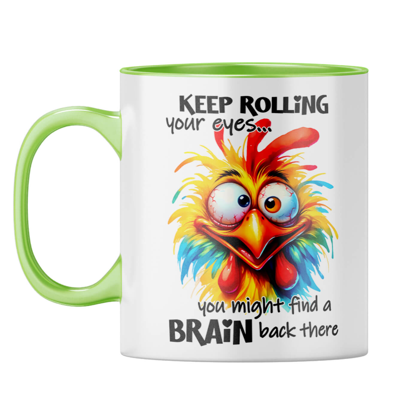 Keep Rolling Your Eyes Coffee Mug Light Green