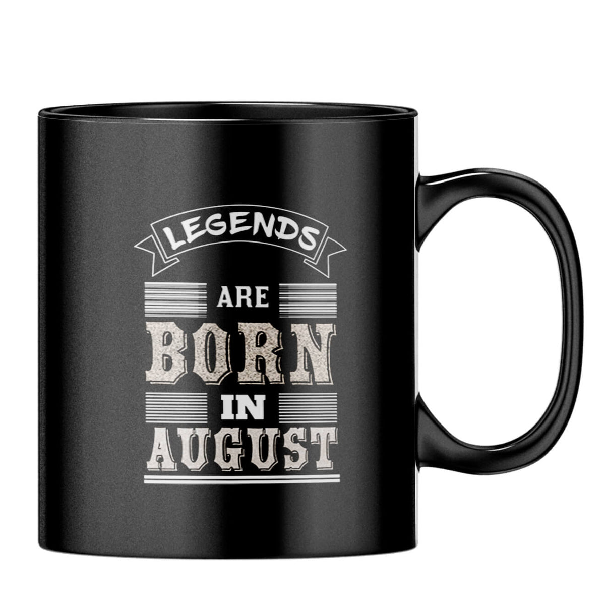 Legends Born in August Coffee MugB-Black
