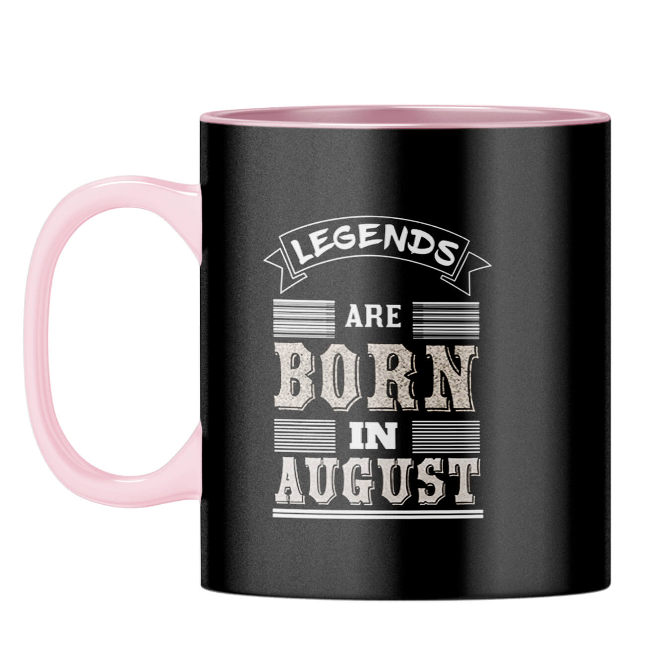 Legends Born in August Coffee Mug Pink