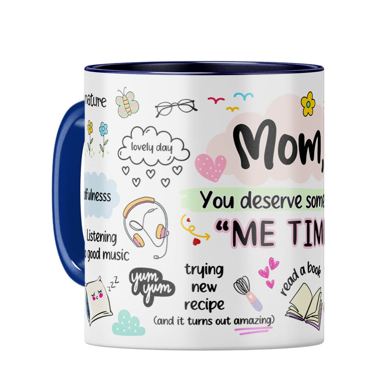 Mom Me Time Coffee Mug Dark Blue