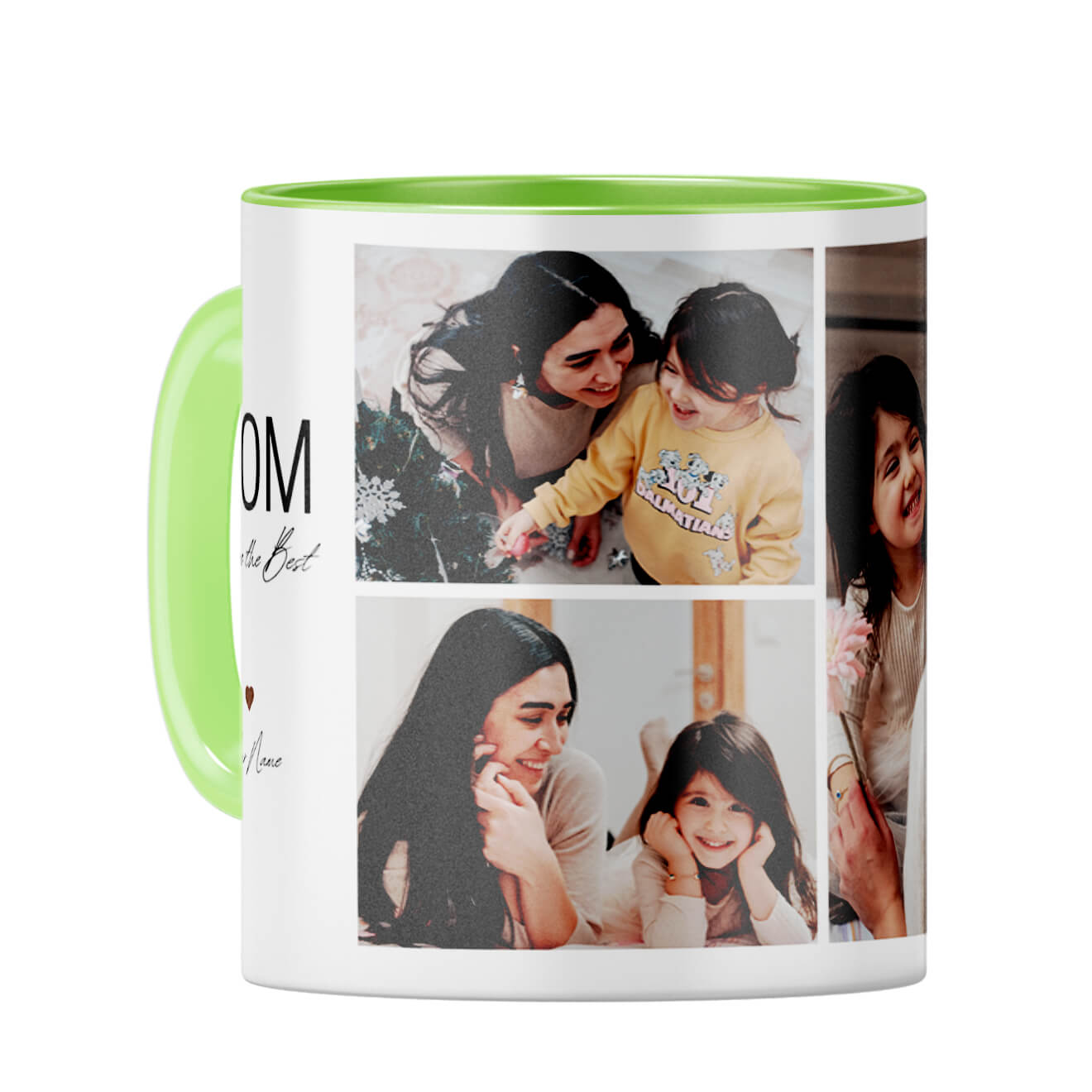 Mom You Are the Best Coffee Mug Light Green