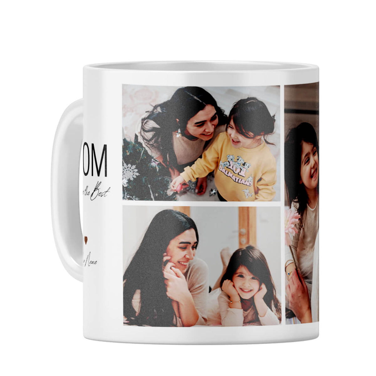 Mom You Are the Best Coffee Mug White