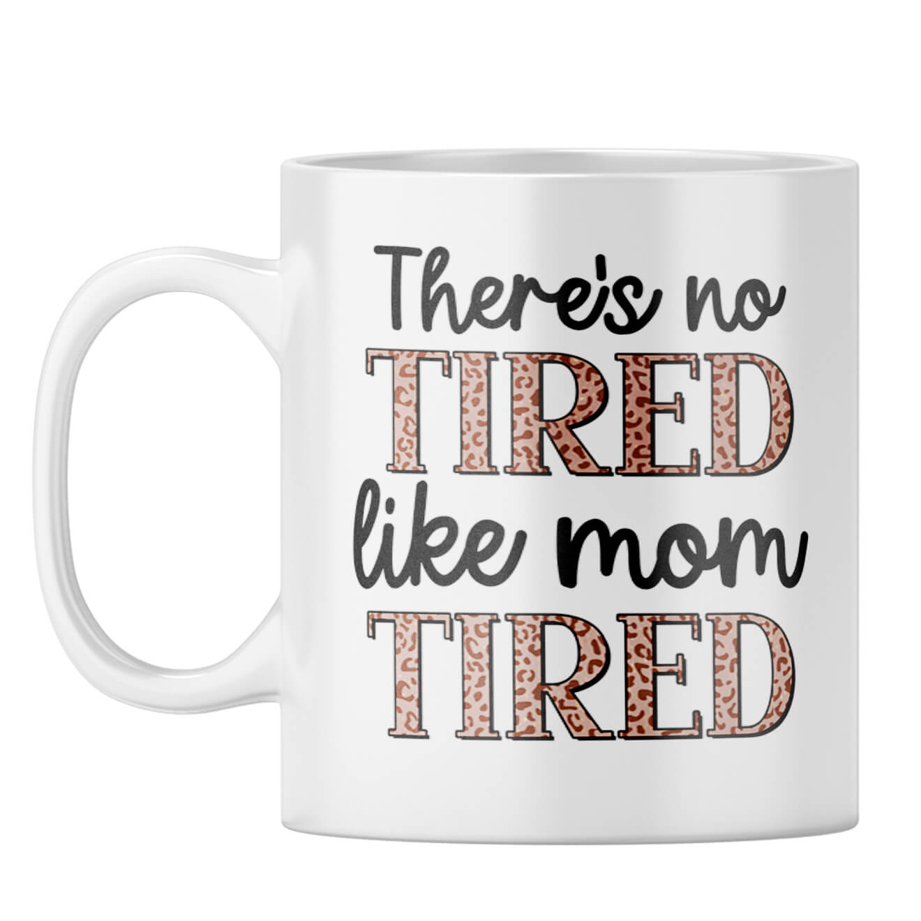 Mothers Day Gift For Mom Coffee Mug White