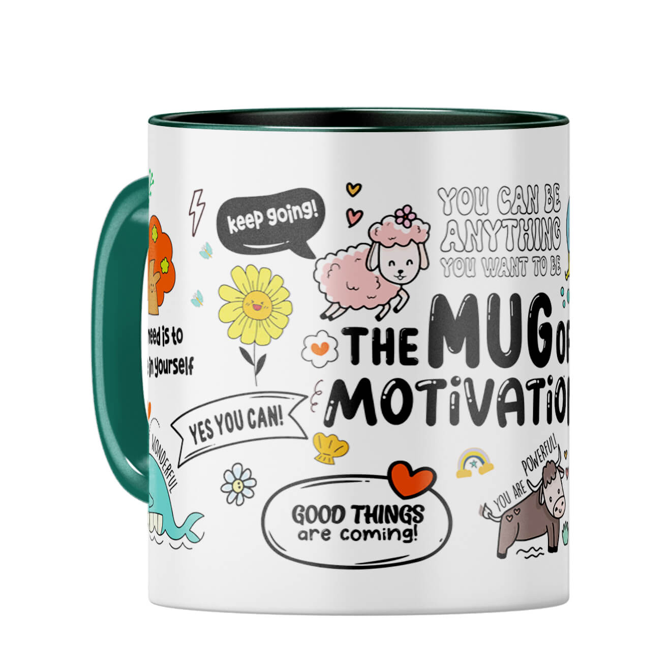 My Motivation Coffee Mug Dark Green
