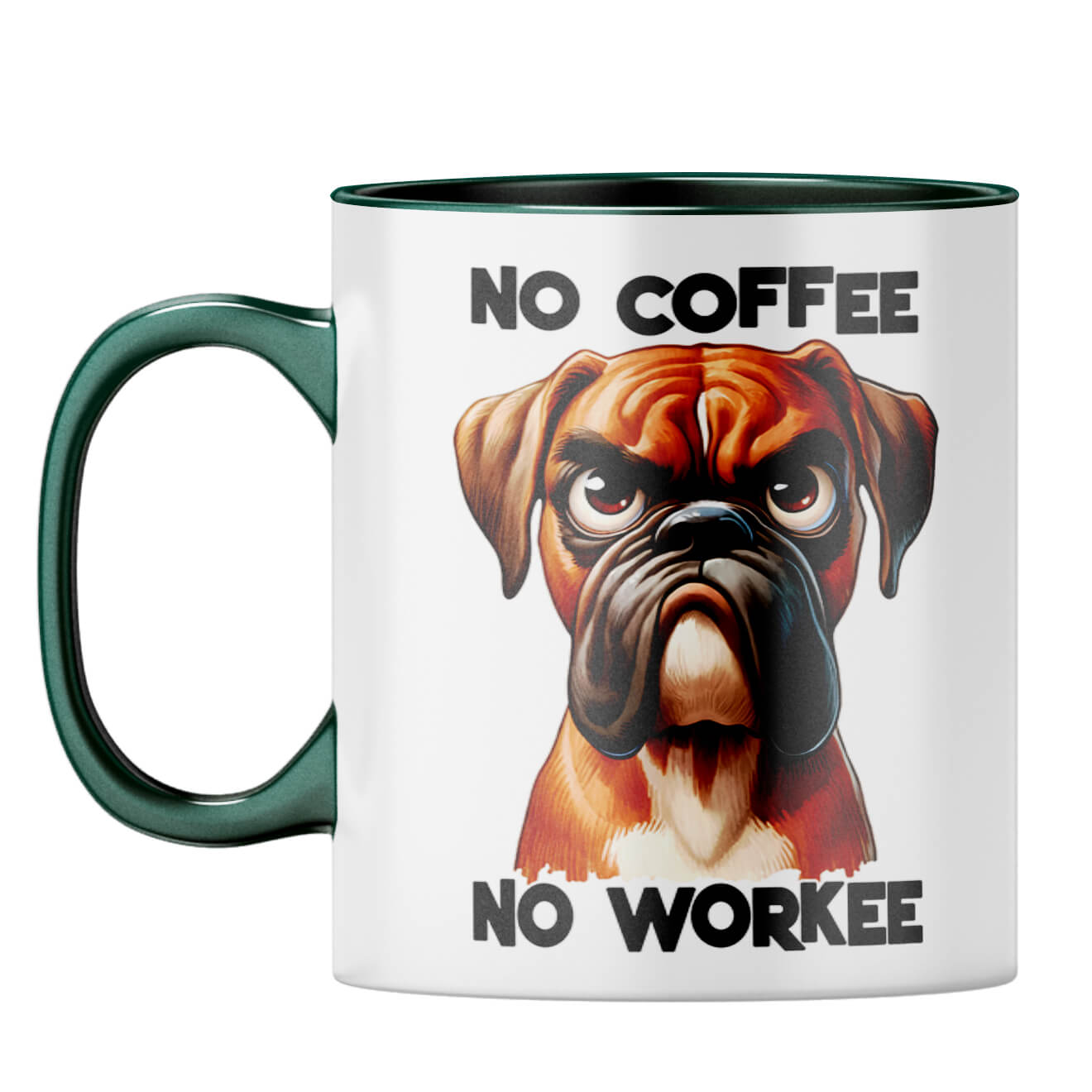 No Workee Coffee Mug Dark Green