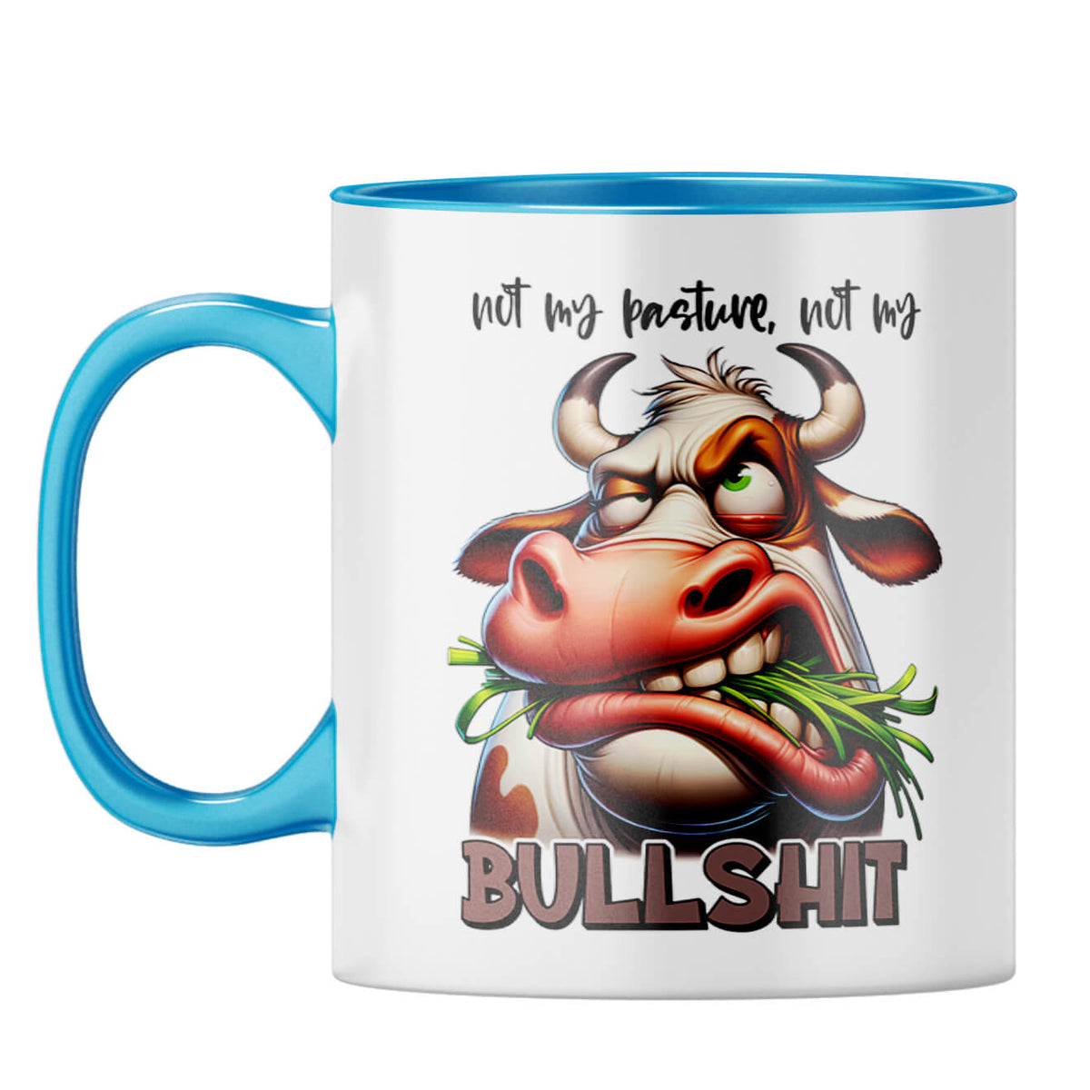 Not My Bullshit Coffee Mug Light Blue