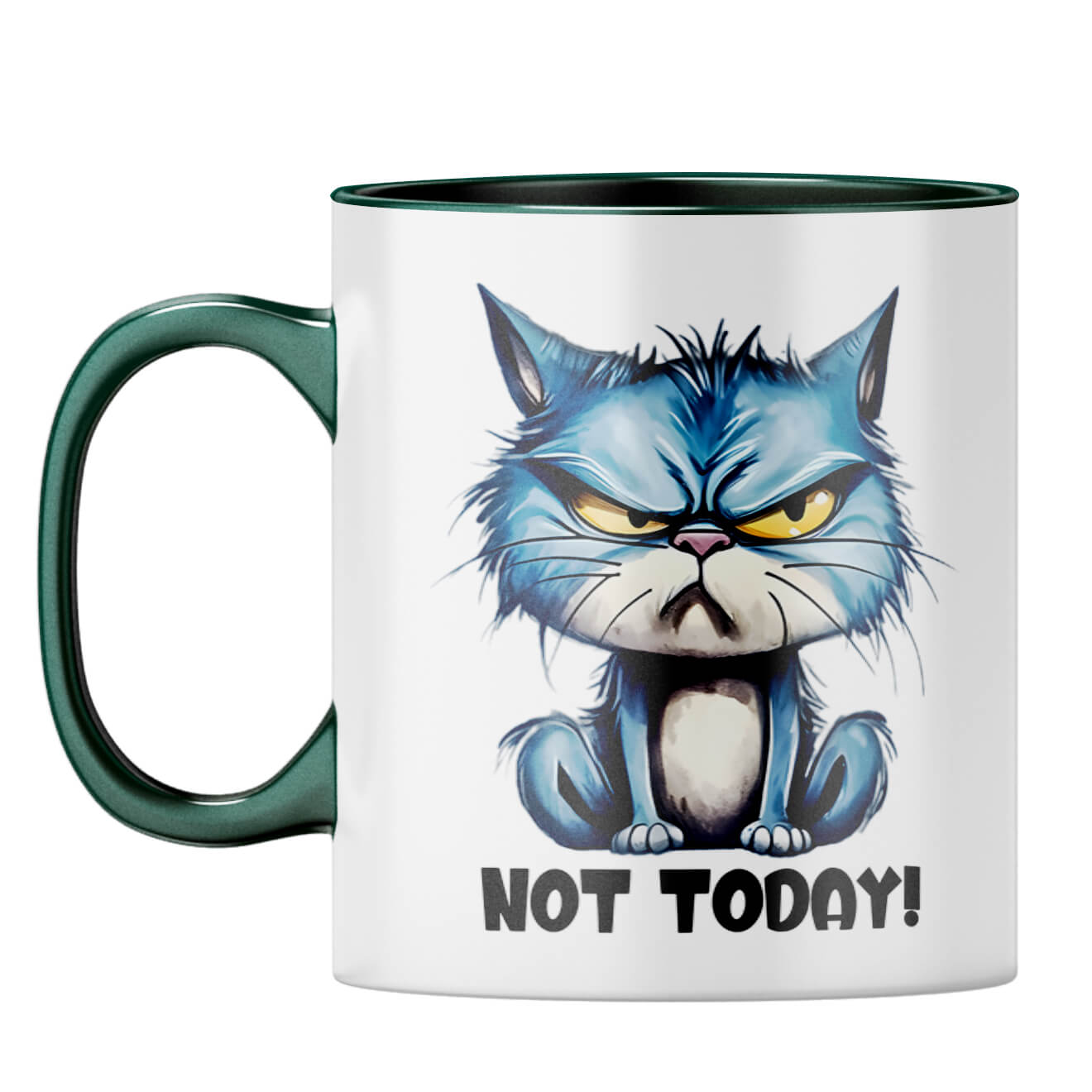 Not Today Coffee Mug Dark Green