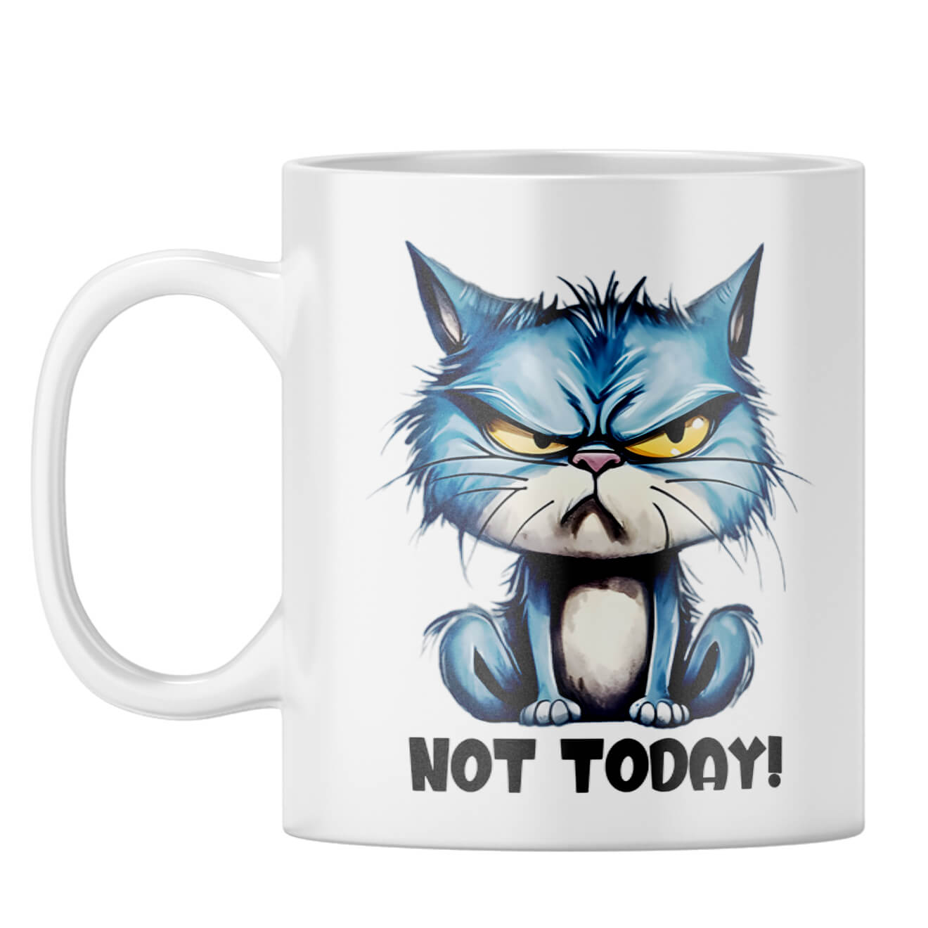 Not Today Coffee Mug White
