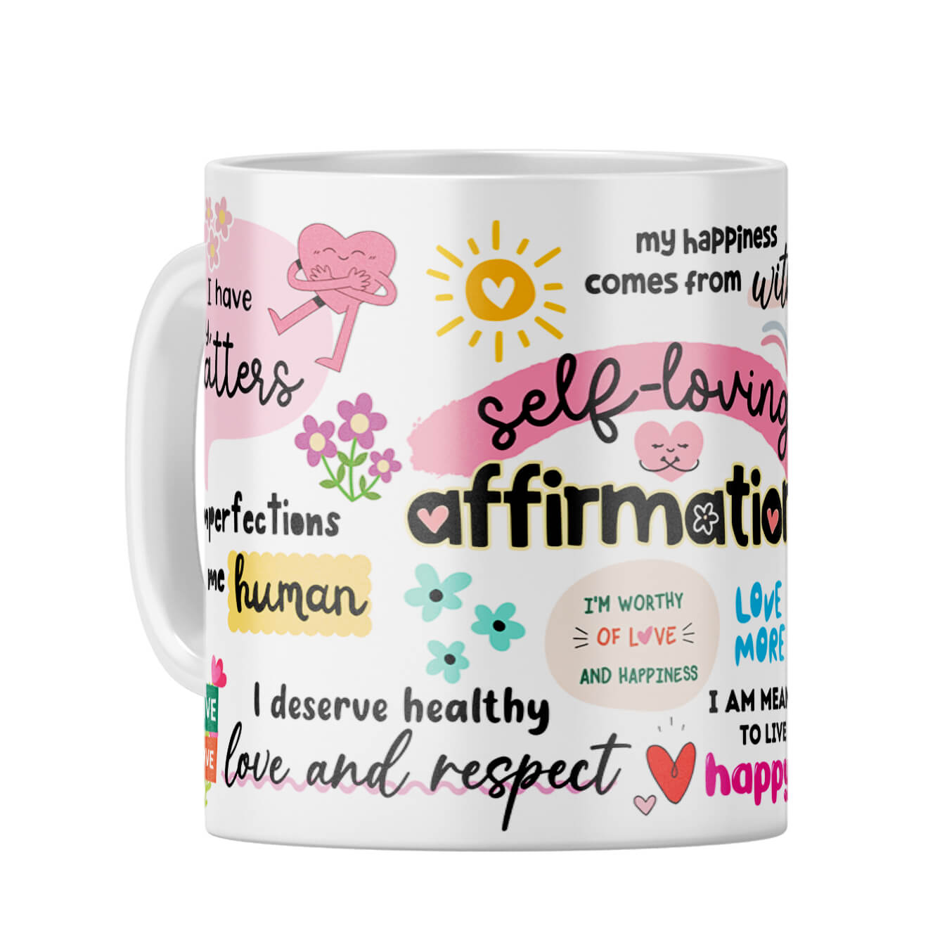 Self Loving Affirmations Coffee Mug White